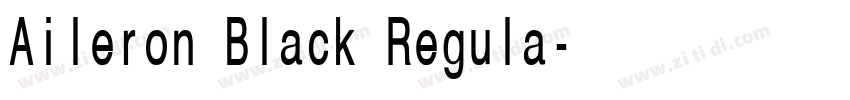 Aileron Black Regula字体转换 Aileron Black Regula字体转换